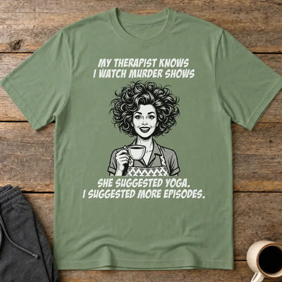 Murder Shows & Coffee T-Shirt - Military Green