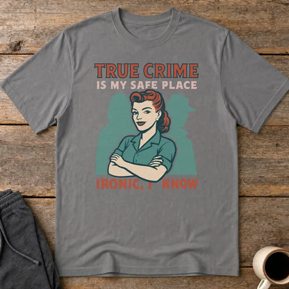 True Crime Safe Place T-Shirt - Charcoal