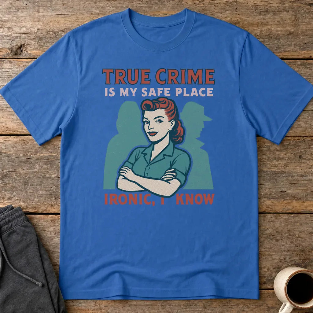 True Crime Safe Place T-Shirt - Royal