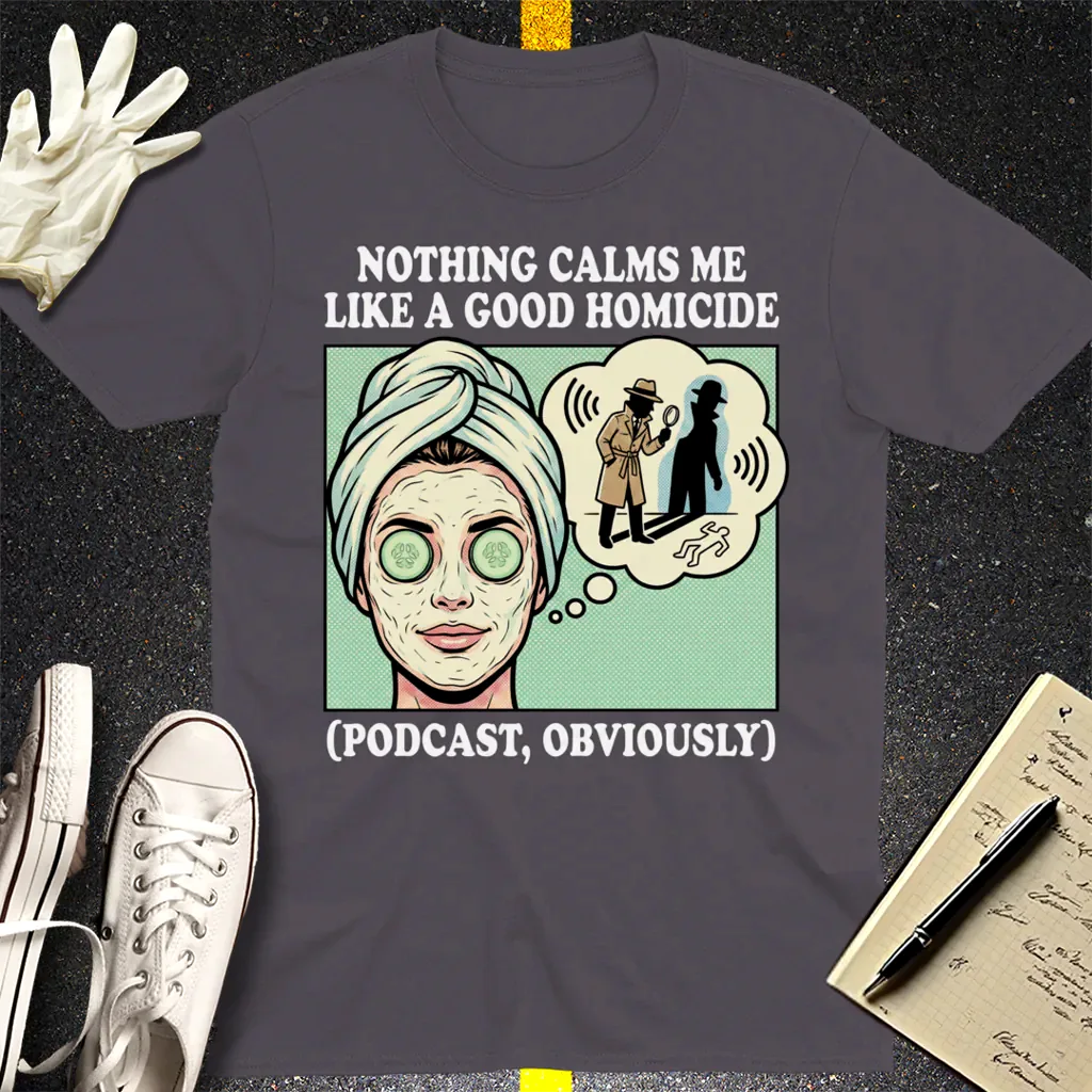 Good Homicide Vibes T-Shirt - Charcoal