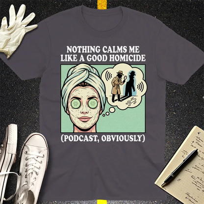 Good Homicide Vibes T-Shirt - Charcoal