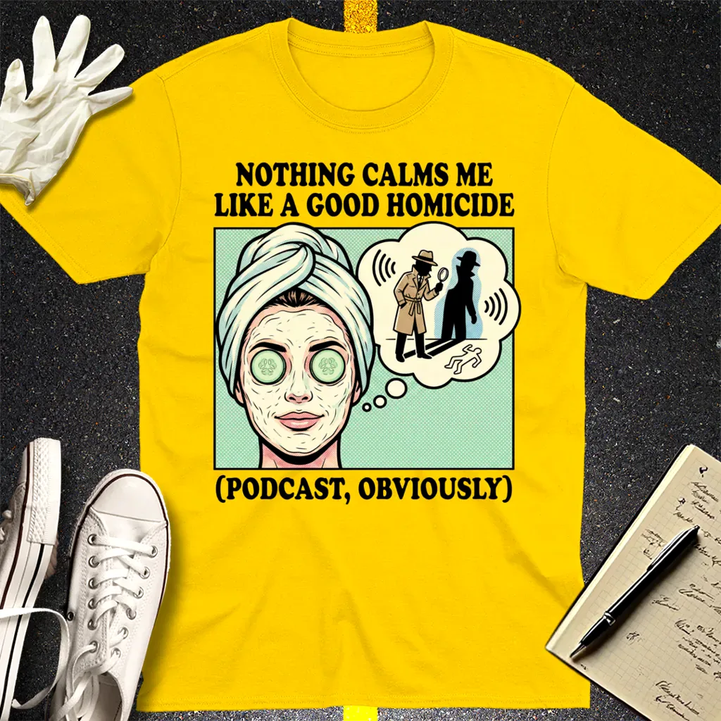 Good Homicide Vibes T-Shirt - Daisy