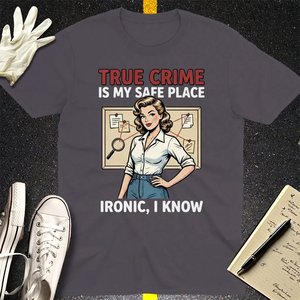 True Crime Safe Place T-Shirt - Charcoal