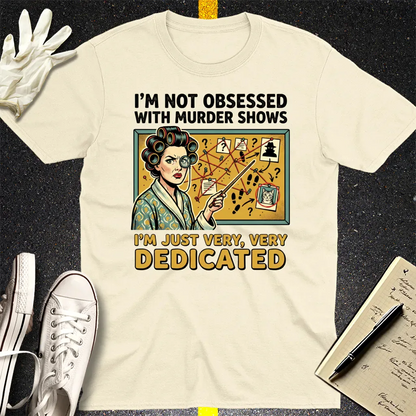 Murder Mystery Dedication T-Shirt - Natural