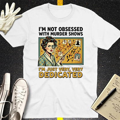 Murder Mystery Dedication T-Shirt - White