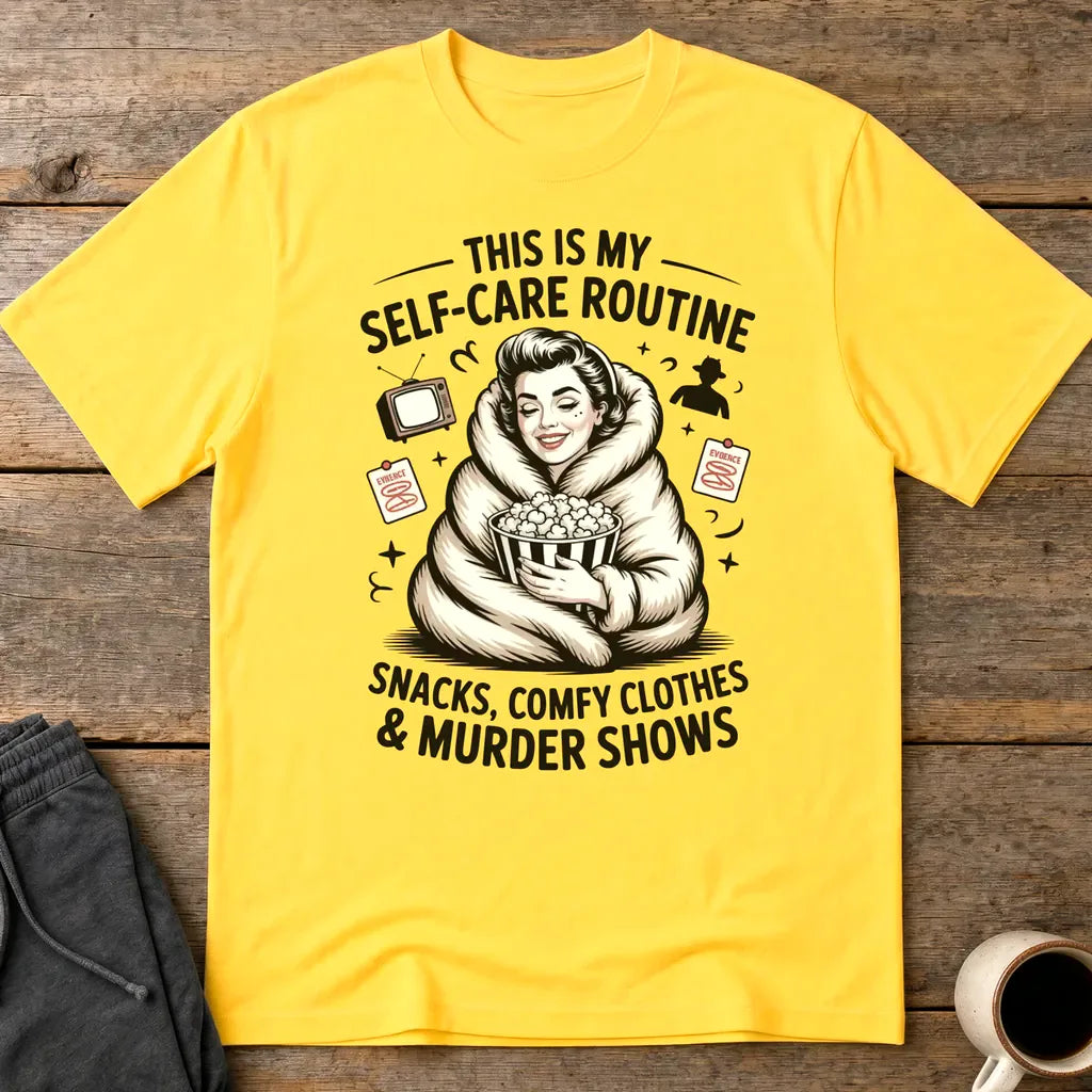 Murder Show Self-Care T-Shirt - Daisy