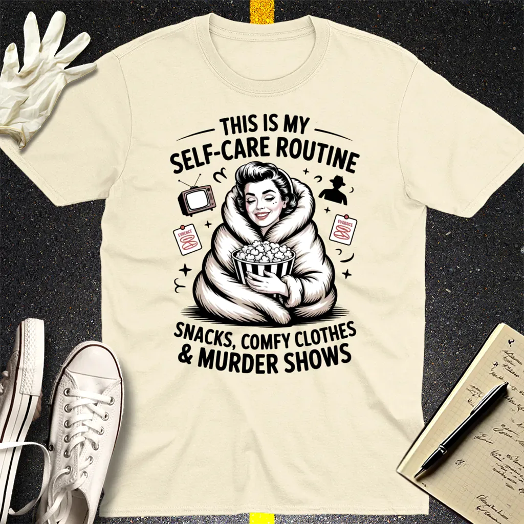 Murder Show Self-Care T-Shirt - Natural