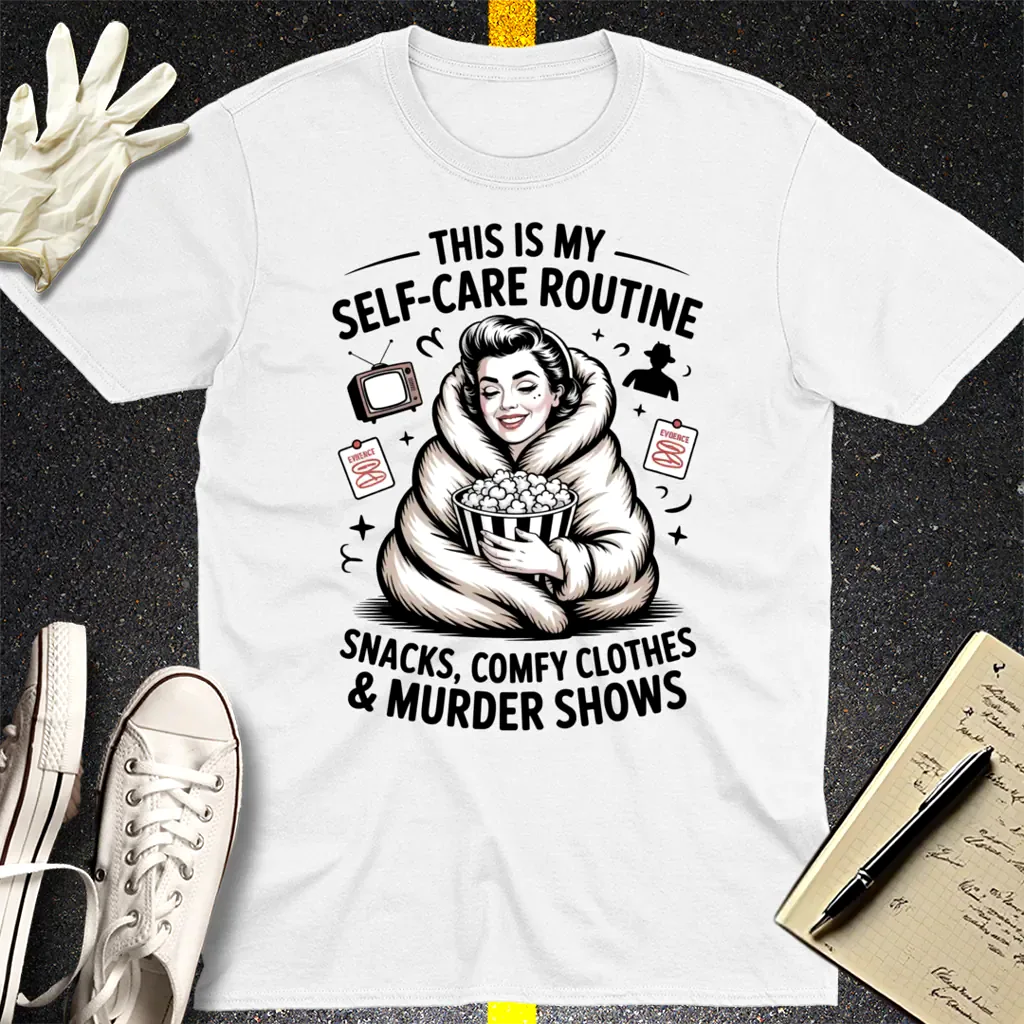 Murder Show Self-Care T-Shirt - White