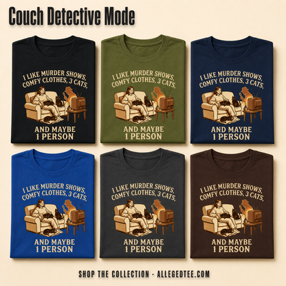 Murder Shows, Cats & Cozy Vibes T-Shirt_6color_grid