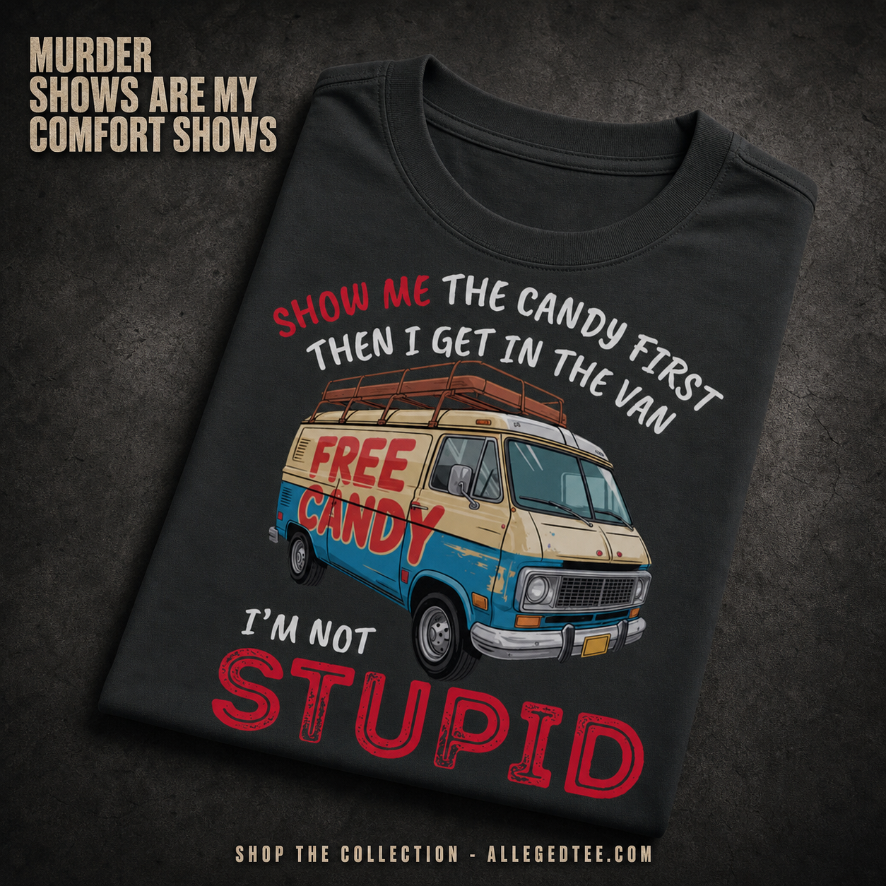 Show Me Stupid T-Shirt_fold_tilt