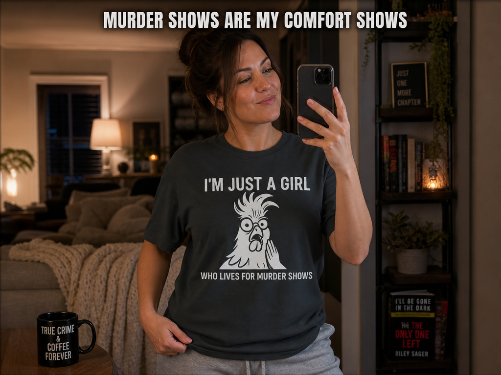Just a Girl Who Loves Murder Shows T-Shirt_ugc_mirror