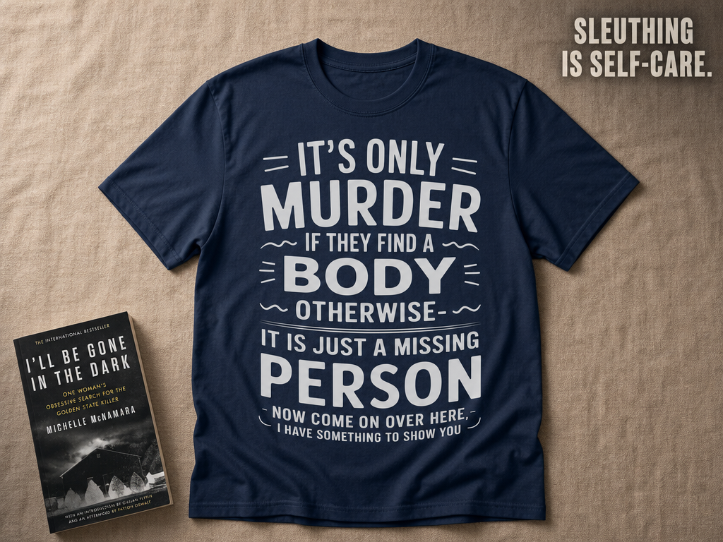 No Body No Crime T-Shirt_min_flat