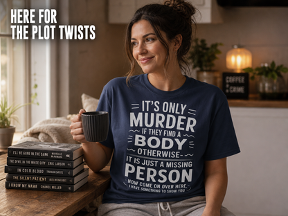 No Body No Crime T-Shirt_ls_indoor