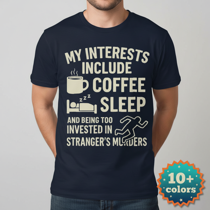Coffee Sleep Murder Obsession T-Shirt_badge