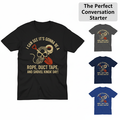 Rope, Duct Tape & Shovel T-Shirt_color_hero