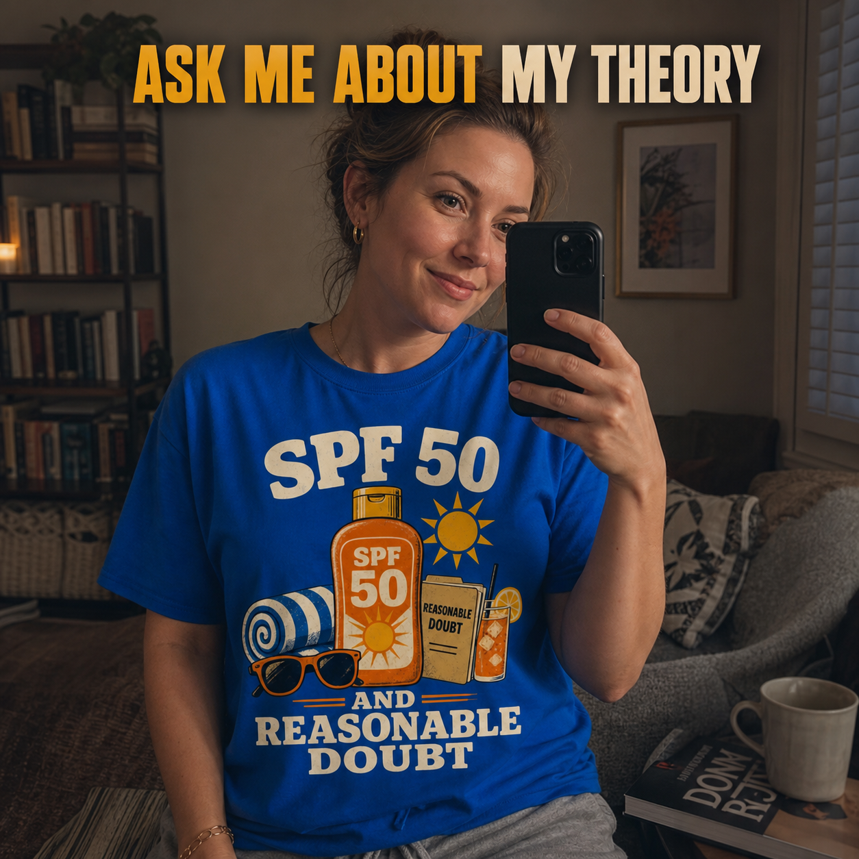 SPF 50 and Reasonable Doubt T-Shirt_ugc_mirror