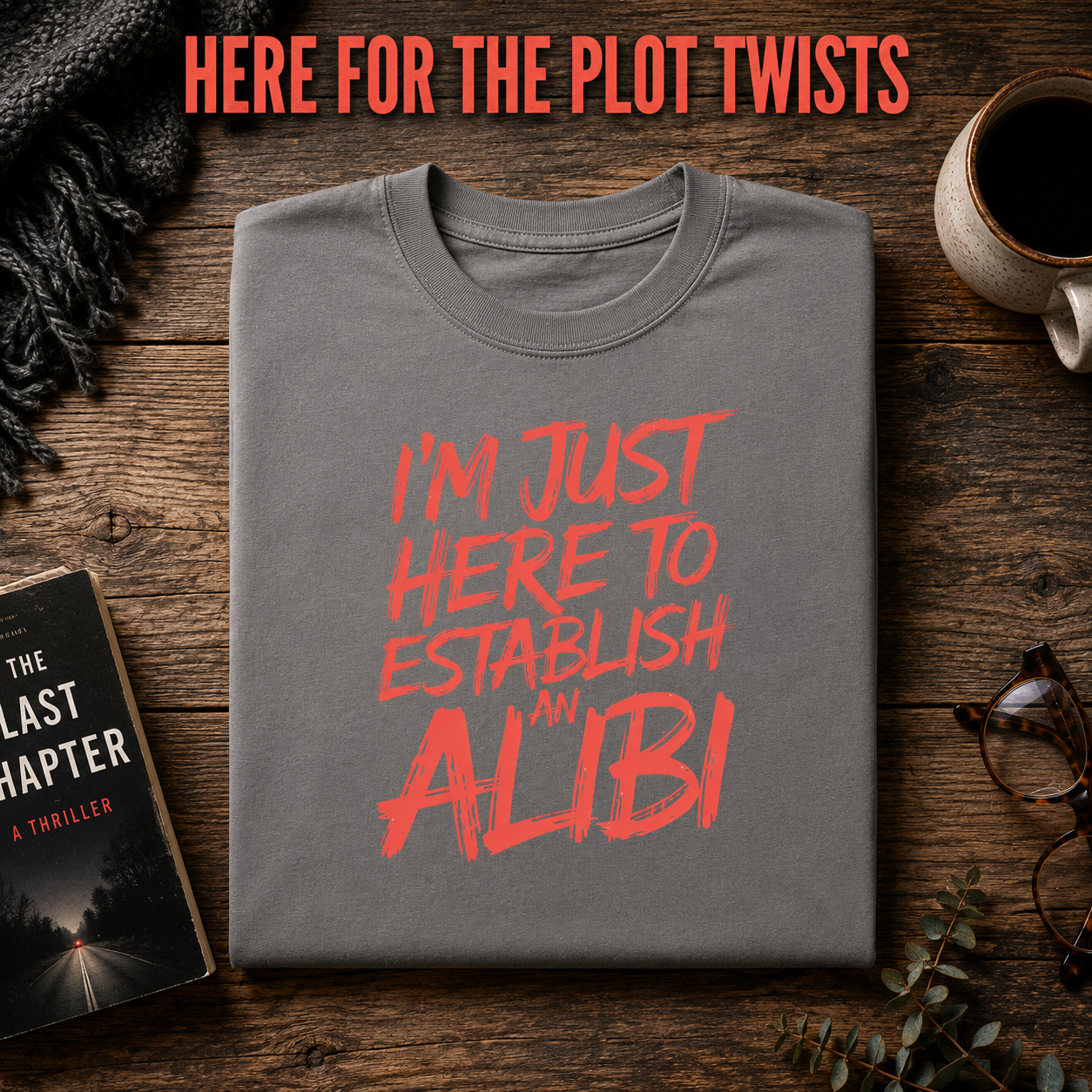 Establish an Alibi T-Shirt_folded_flatlay