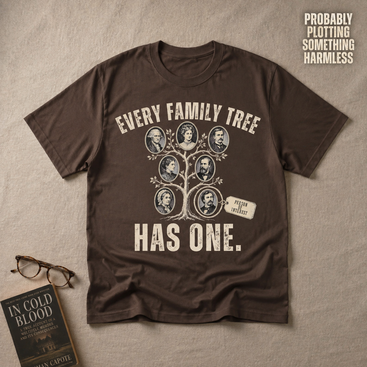 Every Family Tree Has One (M) T-Shirt_min_flat
