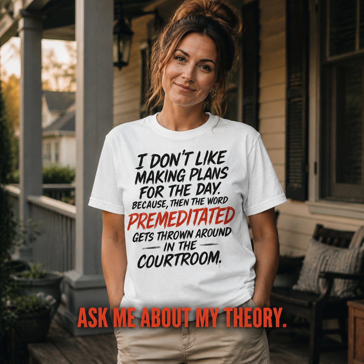 Premeditated Courtroom Humor T-Shirt_active_outdoor