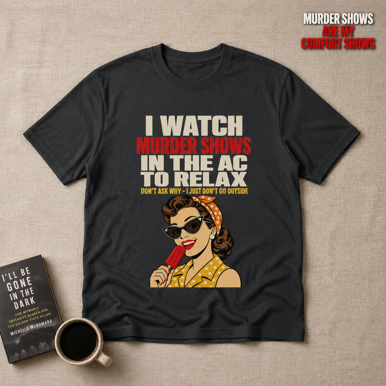 Relaxing Murder Shows T-Shirt_min_flat