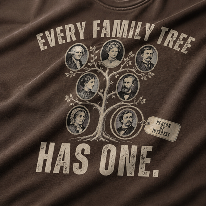 Every Family Tree Has One (M) T-Shirt_macro_detail