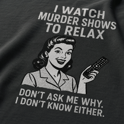 Murder Shows & Chill T-Shirt_macro_detail
