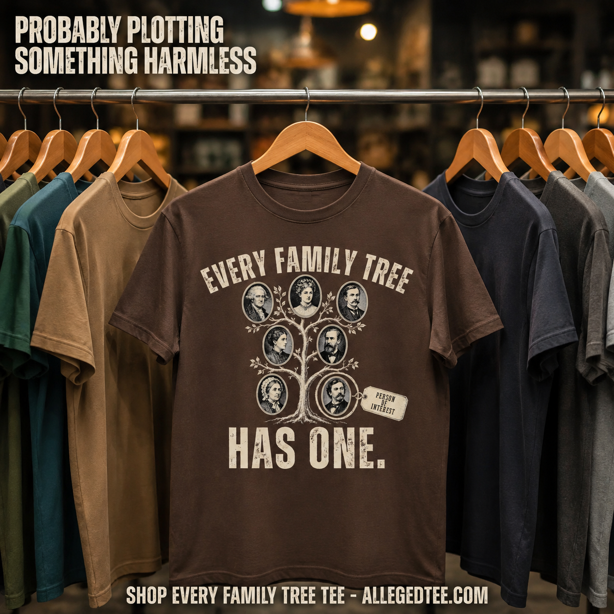 Every Family Tree Has One (M) T-Shirt_boutique_rack