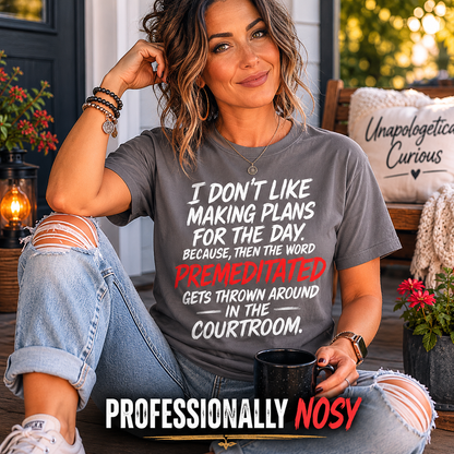 Premeditated Courtroom Humor T-Shirt_active_outdoor