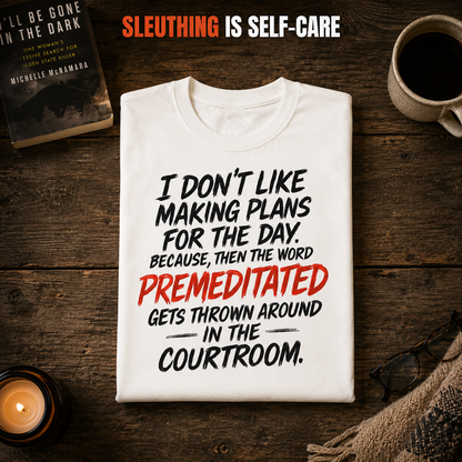 Premeditated Courtroom Humor T-Shirt_folded_flatlay