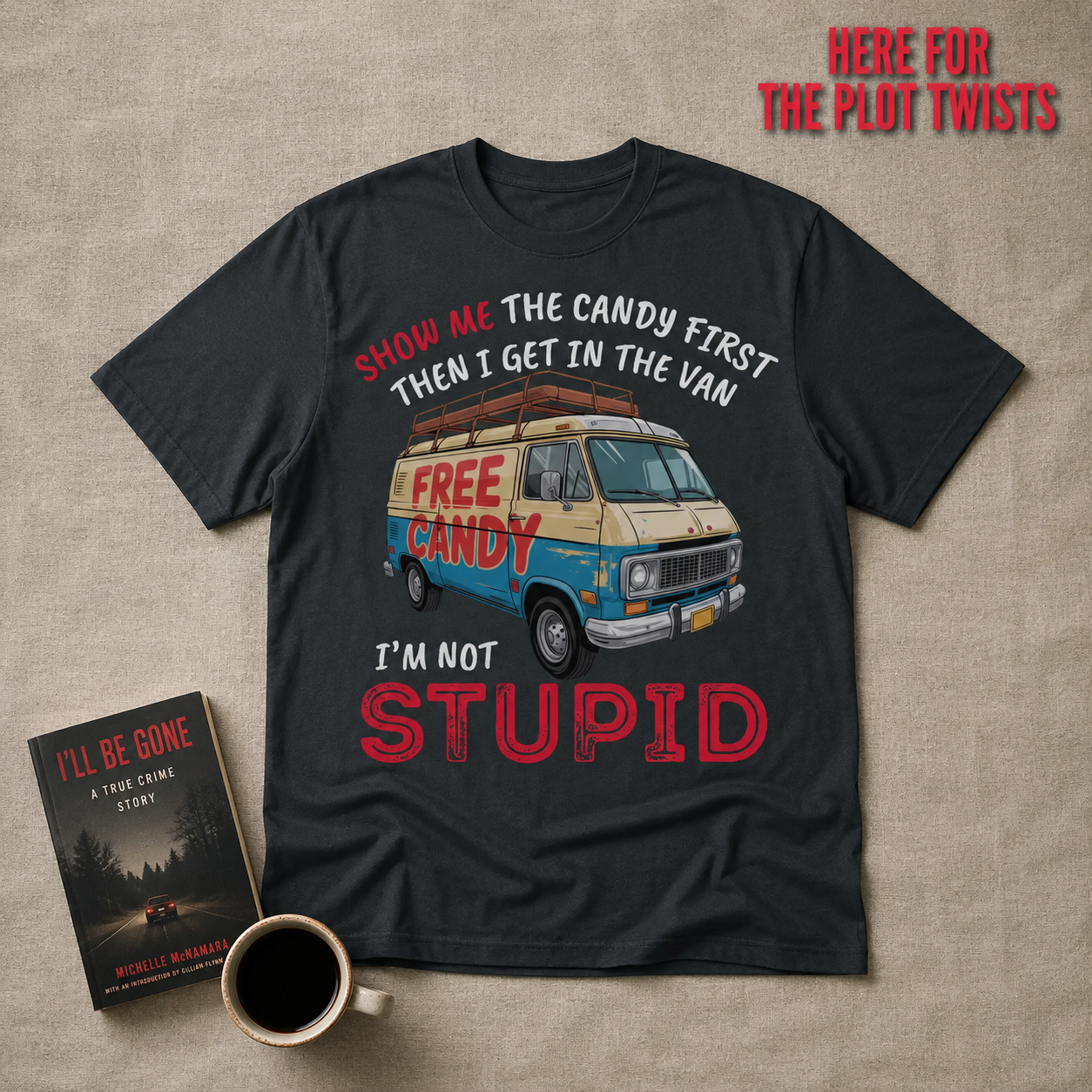 Show Me Stupid T-Shirt_min_flat