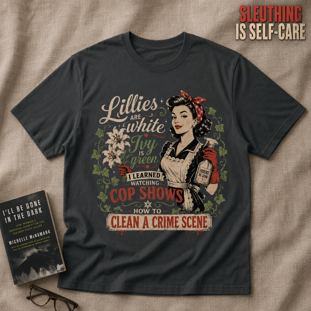 Clean A Crime Scene T-Shirt_min_flat
