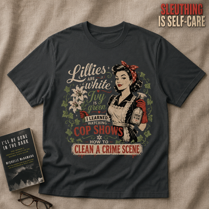 Clean A Crime Scene T-Shirt_min_flat