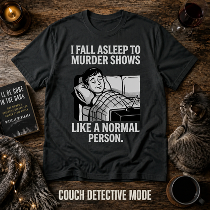 Murder Shows and Chill T-Shirt_style_flat