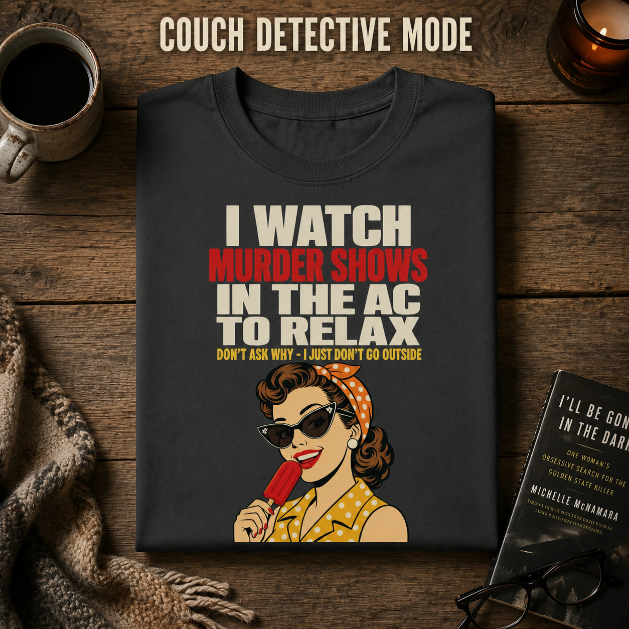 Relaxing Murder Shows T-Shirt_folded_flatlay