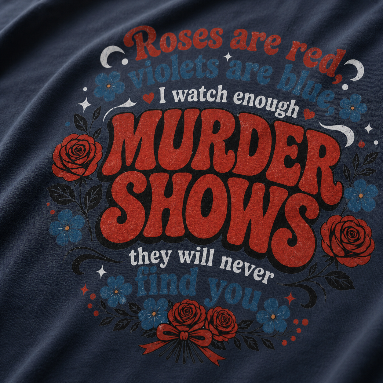 Murder Show & Roses Poem T-Shirt_macro_detail