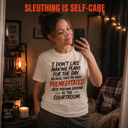 Premeditated Courtroom Humor T-Shirt_ugc_mirror