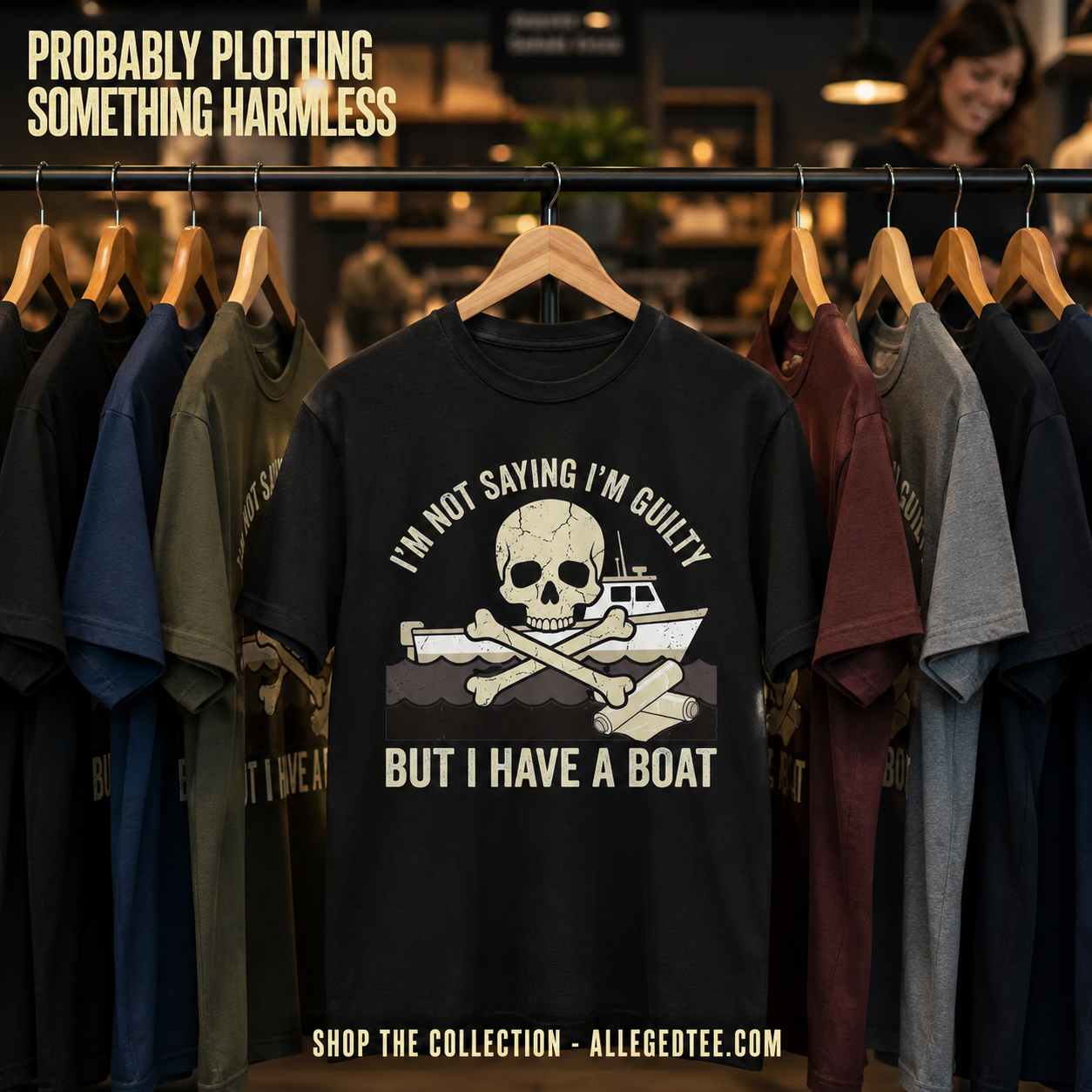 I’m Not Saying I’m Guilty Boat Humor T-Shirt_boutique_rack