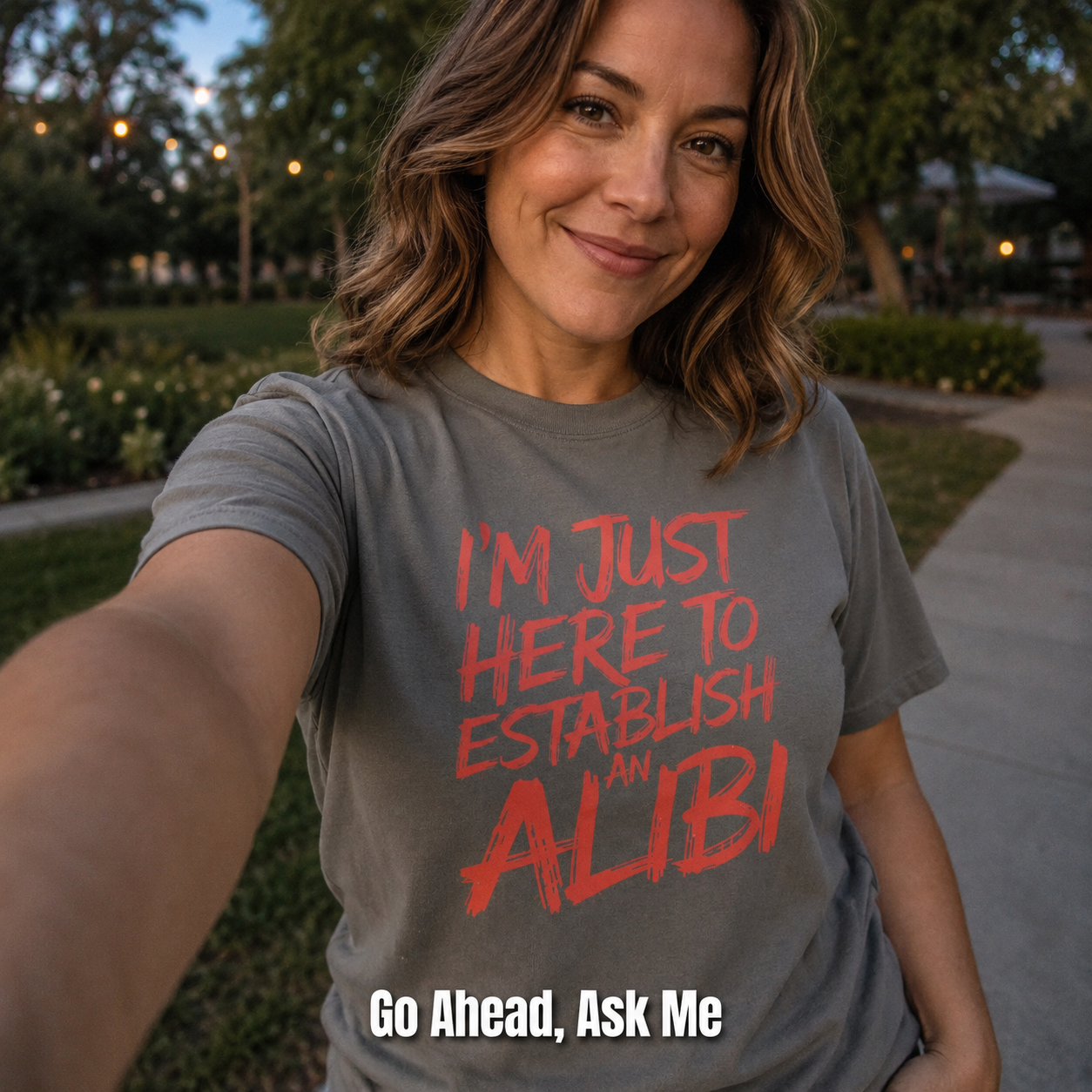 Establish an Alibi T-Shirt_ugc_outdoor