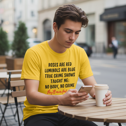 They Will Never Find You T-Shirt_use