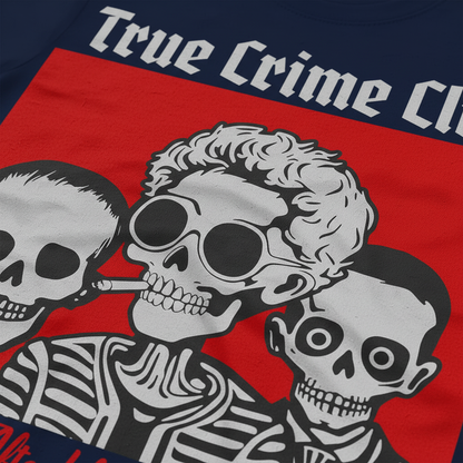 True Crime Club - Afterlife Edition T-shirt_closeup