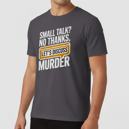 Let's Discuss Murder T-Shirt_benefit