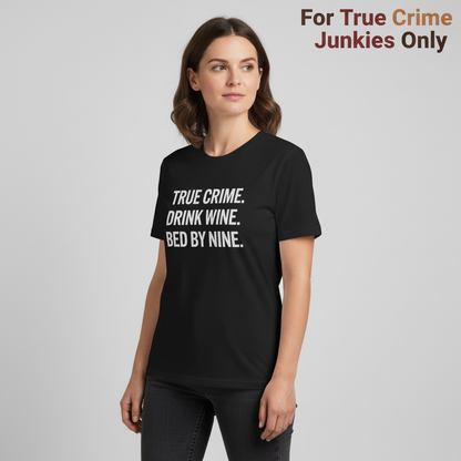 True Crime Wine Time T-Shirt_hero