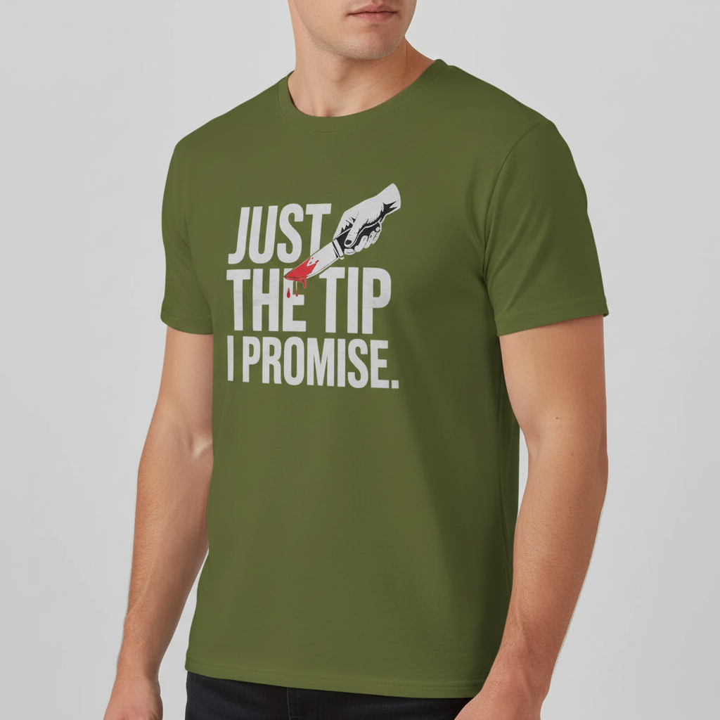 Just the Tip I Promise T-Shirt_benefit