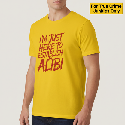 Establish an Alibi T-Shirt_hero