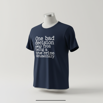 True Crime Vibes T-Shirt_space