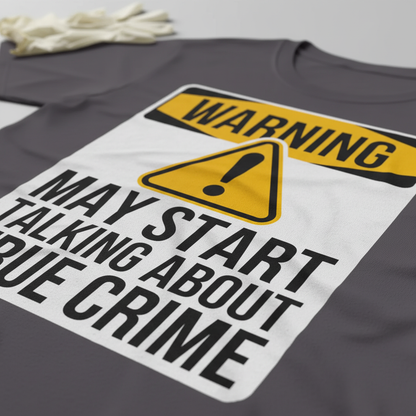 True Crime Warning T-Shirt_closeup