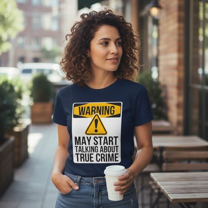 True Crime Warning T-Shirt_lifestyle
