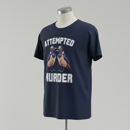 Attempted Murder T-Shirt_space