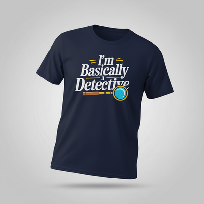 Basically a Detective T-Shirt_space