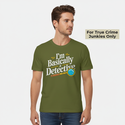 Basically a Detective T-Shirt_hero
